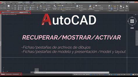 Interfaz de AutoCAD con pestañas de archivos